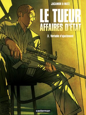 cover image of Le Tueur, Affaires d'État (Tome 3)--Variable d'ajustement